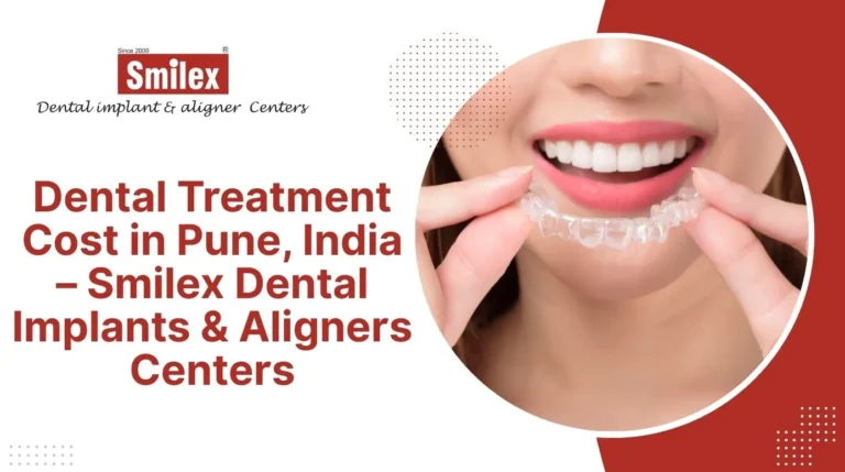 Dental Treatment Cost in Pune, India